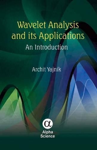 [object Object] «Wavelet Analysis and its Applications: An Introduction», автор Арчіт Яйнік - фото №1