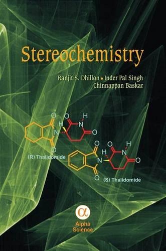 Бумажная книга «Stereochemistry», авторов Чиннаппан Баскар, Индер Пал Сингх, Ранджит С. Дхиллон - фото №1