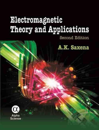 Бумажная книга «Electromagnetic Theory and Applications», автор А.К. Саксена - фото №1