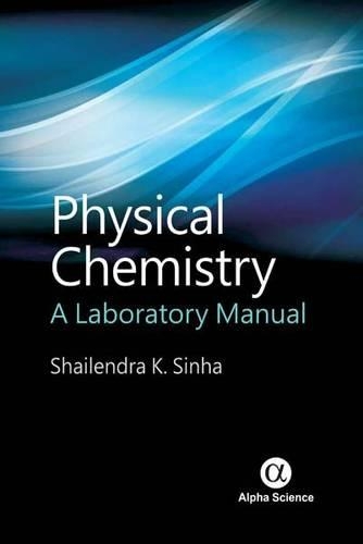 Бумажная книга «Physical Chemistry: A Laboratory Manual», автор С.К. Синха - фото №1