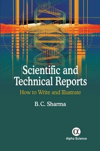 Бумажная книга «Scientific and Technical Reports: How to Write and Illustrate», автор Б.К. Шарма - фото №1