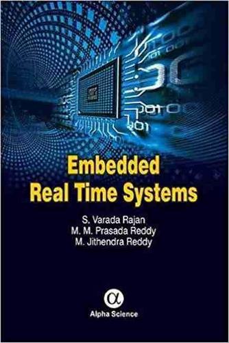 Паперова книга «Embedded Real Time Systems», авторів М. Джітендра Редді, М.М. Прасада Редді, С. Варада Раджан - фото №1