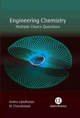 Паперова книга «Engineering Chemistry: Multiple Choice Questions», авторів Аніма Упадх'яй, М. Чандракала - фото №1