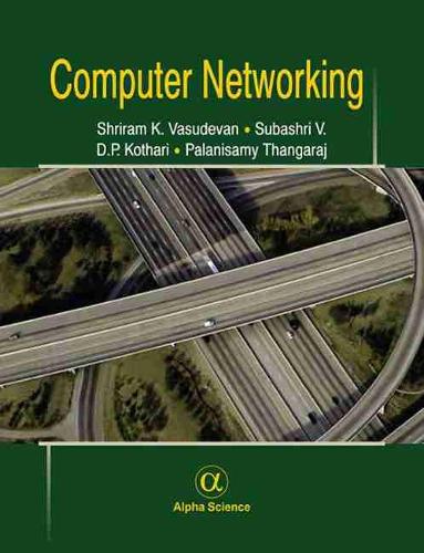 [object Object] «Computer Networking», авторів Д.П. Котарі, Паланісамі Тангарадж, Шрірам К. Васудеван, Субашрі В. - фото №1