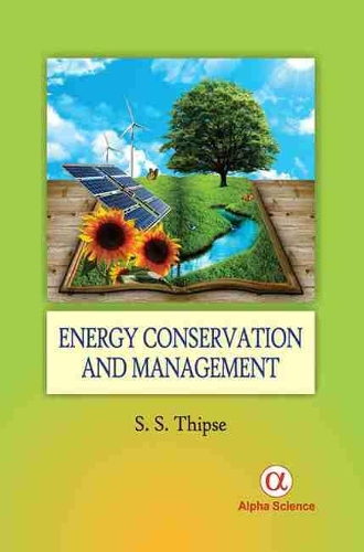 Бумажная книга «Energy Conservation and Management», автор С.С. Тхипсе - фото №1