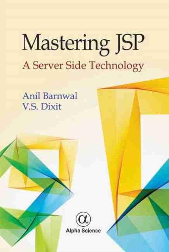 [object Object] «Mastering JSP: A Server Side Technology», авторів Аніл Барнвал, В.С. Діксіт - фото №1