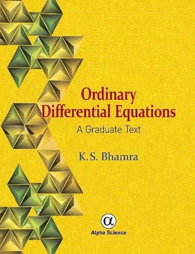 Бумажная книга «Ordinary Differential Equations: A Graduate Text», автор К. С. Бхамра - фото №1