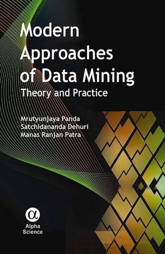 [object Object] «Modern Approaches of Data Mining: Theory and Practice», авторів Манас Ранджан Патра, Мрутюнджая Панда, Сачідананда Дехурі - фото №1