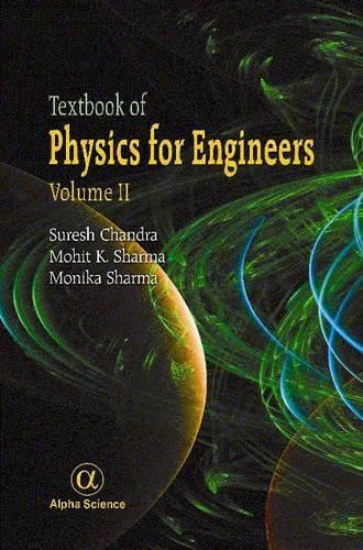 [object Object] «Textbook of Physics for Engineers, Volume II», авторов Мохит К. Шарма, Моника Шарма, Суреш Чандра - фото №1