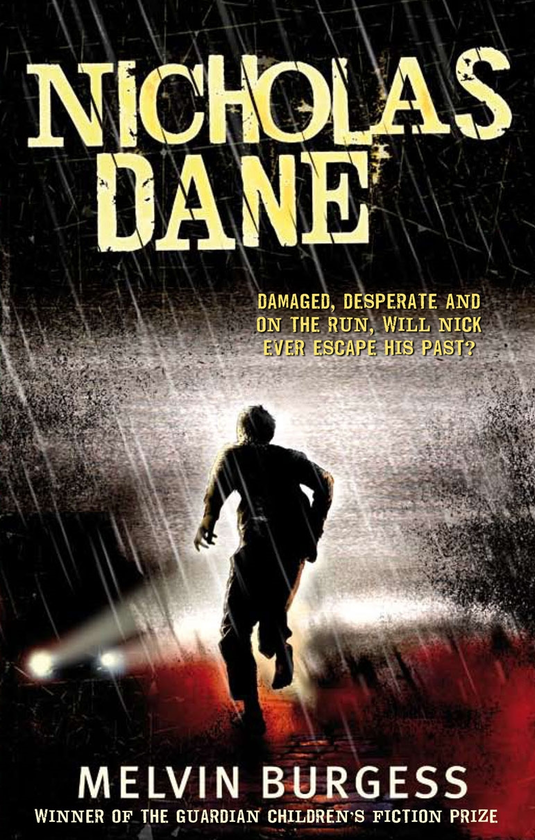Паперова книга «Nicholas Dane», автор Мелвін Бёрджесс - фото №1