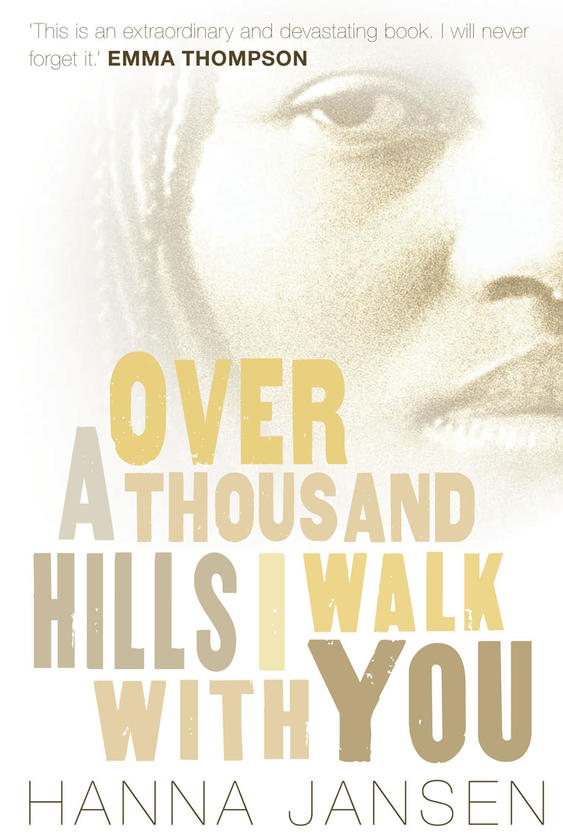 Бумажная книга «Over a Thousand Hills, I Walk with You», автор Ханна Янсен - фото №1
