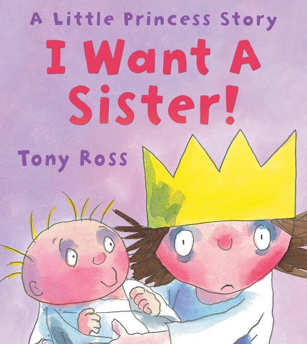 Бумажная книга «I Want a Sister!», автор Тони Росс - фото №1