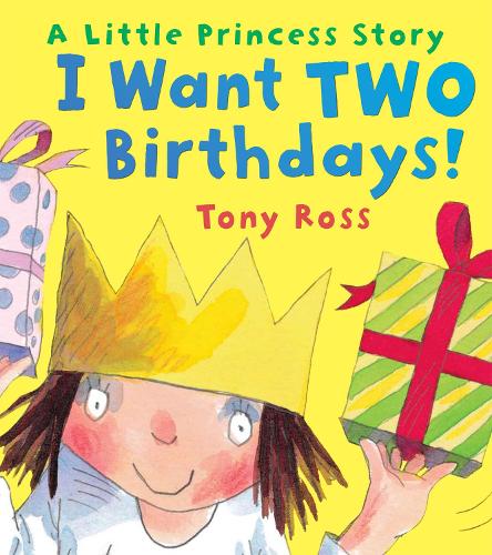 Паперова книга «I Want Two Birthdays!», автор Тоні Росс - фото №1