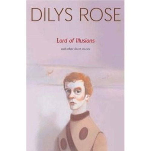 Бумажная книга «Lord of Illusions: And Other Stories», автор Дилис Роуз - фото №1
