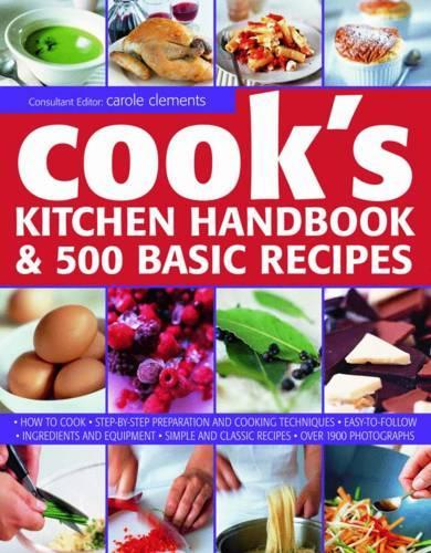 Бумажная книга «Cook's Kitchen Handbook & 500 Basic Recipes», автор Алекс Баркер - фото №1