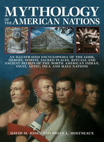 Бумажная книга «Mythology of the American Nations», автор Брайан Молино - фото №1