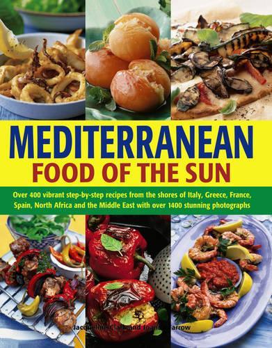 Бумажная книга «Mediterranean Cooking: A Culinary Tour of Sun-drenched Shores with Over 400 Dishes from Southern Europe», авторов Жаклин Кларк, Джоанна Фэрроу - фото №1
