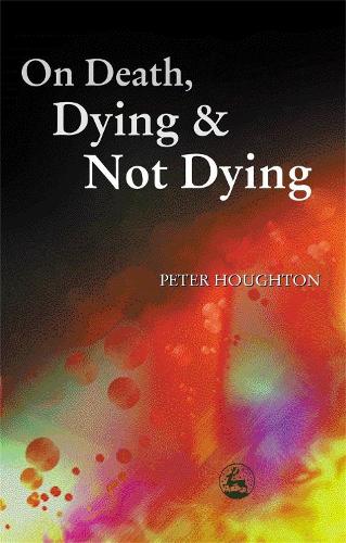 Бумажная книга «On Death, Dying and Not Dying», автор Питер Хоутон - фото №1