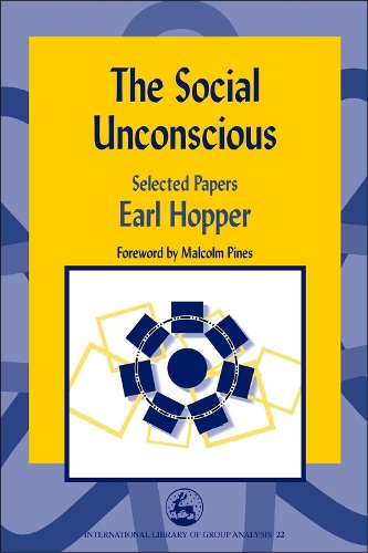 Бумажная книга «The Social Unconscious: Selected Papers», автор Эрл Хоппер - фото №1