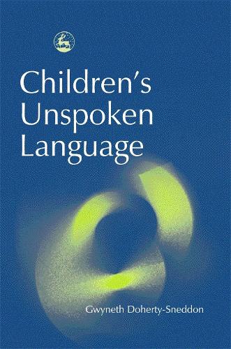 Бумажная книга «Children's Unspoken Language», автор Гвинет Доэрти-Снеддон - фото №1
