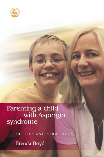 Паперова книга «Parenting a Child with Asperger Syndrome: 200 Tips and Strategies», автор Бренда Бойд - фото №1