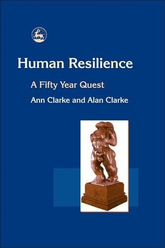 Паперова книга «Human Resilience: A Fifty Year Quest», авторів Алан Кларк, Енн Кларк - фото №1