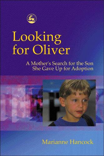 Бумажная книга «Looking for Oliver: A Mother's Search for the Son She Gave Up for Adoption», автор Марианна Хэнкок - фото №1