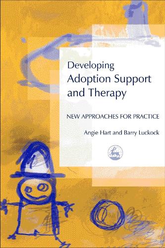 Бумажная книга «Developing Adoption Support and Therapy: New Approaches for Practice», авторов Энджи Харт, Барри Лакок - фото №1