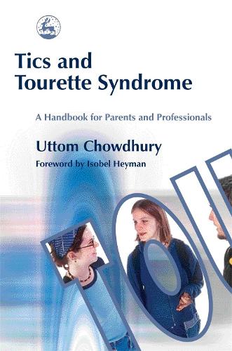 Бумажная книга «Tics and Tourette Syndrome: A Handbook for Parents and Professionals», автор Уттом Чоудхури - фото №1