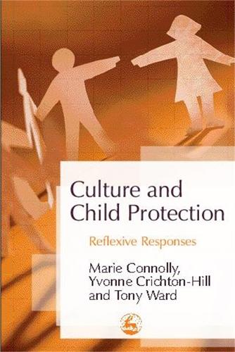 Паперова книга «Culture and Child Protection: Reflexive Responses», авторів Марі Конноллі, Тоні Уорд, Івонн Крічтон-Гілл - фото №1