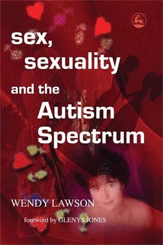Бумажная книга «Sex, Sexuality and the Autism Spectrum», автор Венди Лоусон - фото №1