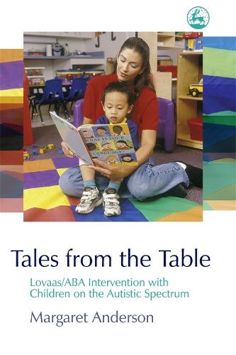 Паперова книга «Tales from the Table: Lovaas/ABA Intervention with Children on the Autistic Spectrum», автор Маргарет Андерсон - фото №1