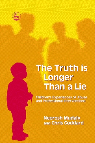 Паперова книга «The Truth is Longer Than a Lie: Children's Experiences of Abuse and Professional Interventions», автор Кріс Годдард - фото №1