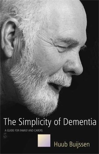 Бумажная книга «The Simplicity of Dementia: A Guide for Family and Carers», автор Хууб Буйссен - фото №1