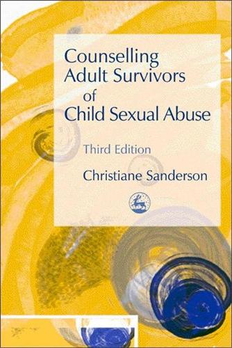 Бумажная книга «Counselling Adult Survivors of Child Sexual Abuse: Third Edition», автор Кристиан Сандерсон - фото №1