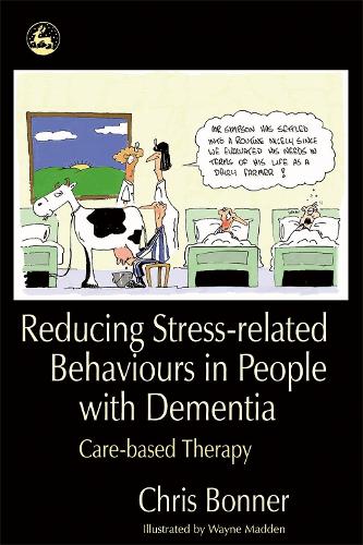 Бумажная книга «Reducing Stress-related Behaviours in People with Dementia: Care-based Therapy», автор Крис Боннер - фото №1