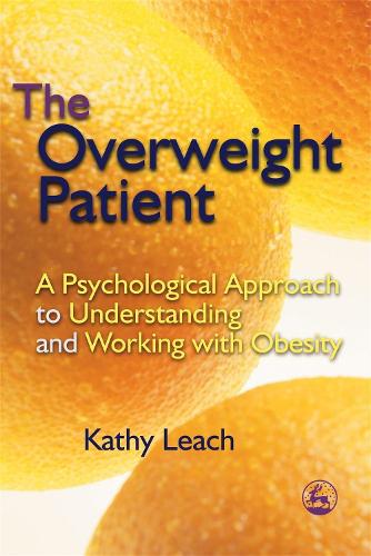 Бумажная книга «The Overweight Patient: A Psychological Approach to Understanding and Working with Obesity», автор Кэти Лич - фото №1