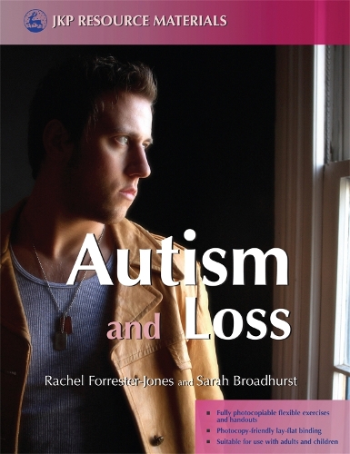 Бумажная книга «Autism and Loss», авторов Рэйчел Форрестер-Джонс, Сара Бродхерст - фото №1