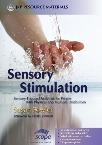 Паперова книга «Sensory Stimulation: Sensory-Focused Activities for People with Physical and Multiple Disabilities», автор Сьюзен Фовлер - фото №1