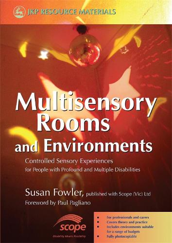 Паперова книга «Multisensory Rooms and Environments: Controlled Sensory Experiences for People with Profound and Multiple Disabilities», автор Сьюзен Фовлер - фото №1