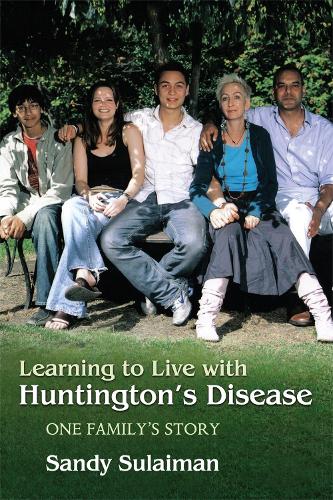 Бумажная книга «Learning to Live with Huntington's Disease: One Family's Story», автор Сэнди Сулейман - фото №1