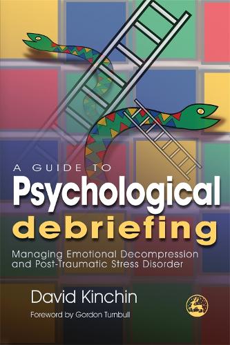 Паперова книга «A Guide to Psychological Debriefing: Managing Emotional Decompression and Post-Traumatic Stress Disorder», автор Девід Кінчін - фото №1