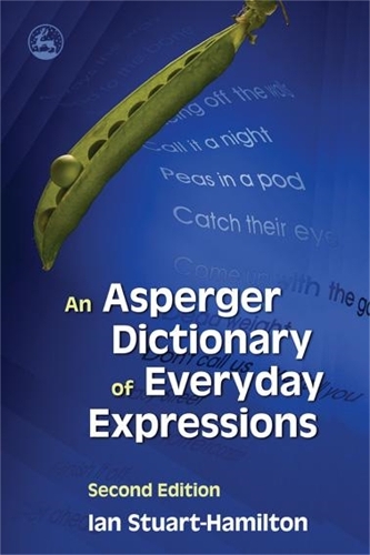 Паперова книга «An Asperger Dictionary of Everyday Expressions», автор Ян Стюарт-Гамільтон - фото №1