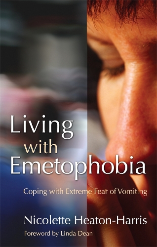 Бумажная книга «Living with Emetophobia: Coping with Extreme Fear of Vomiting», автор Николетт Хитон-Харрис - фото №1