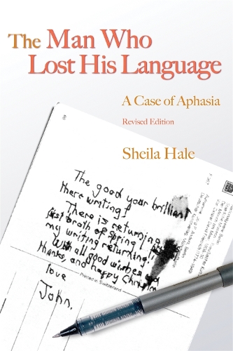 Бумажная книга «The Man Who Lost his Language: A Case of Aphasia», автор Шейла Хейл - фото №1