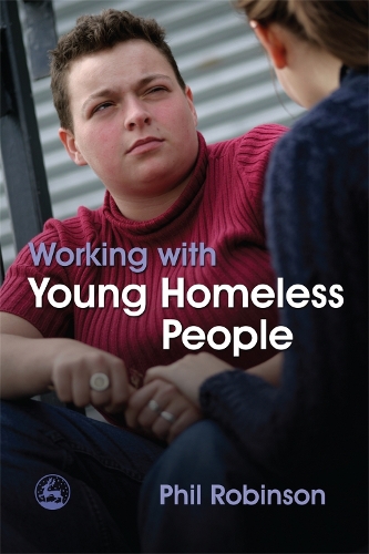 Бумажная книга «Working with Young Homeless People», автор Фил Робинсон - фото №1