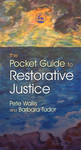 Паперова книга «The Pocket Guide to Restorative Justice», авторів Барбара Тюдор, Піт і Талія Волліс, Піт Волліс - фото №1