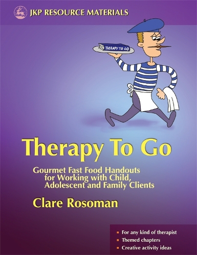 Паперова книга «Therapy To Go: Gourmet Fast Food Handouts for Working with Child, Adolescent and Family Clients», автор Клер Росоман - фото №1