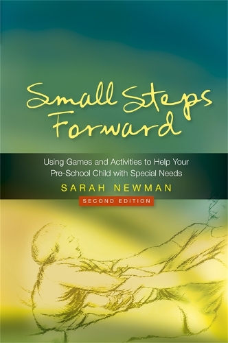 Бумажная книга «Small Steps Forward: Using Games and Activities to Help Your Pre-School Child with Special Needs», автор Сара Ньюман - фото №1