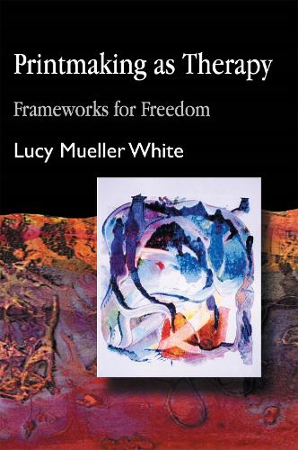 Бумажная книга «Printmaking as Therapy: Frameworks for Freedom», автор Люси Мюллер Уайт - фото №1